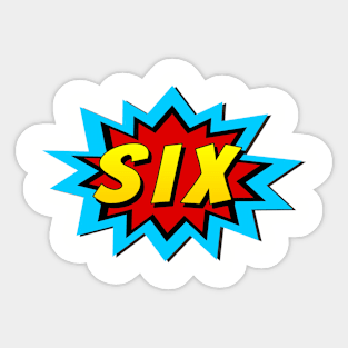 Six Super Hero Birthday Sticker